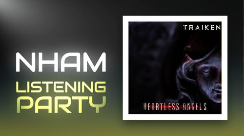 NHAM Listening Party: Heartless Angels by Traiken