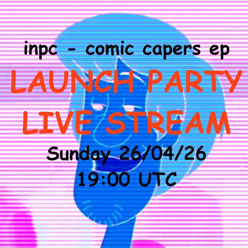 EP Release Party: Comic Capers by inpc