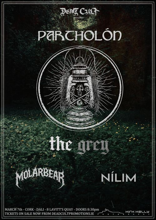 Dead Cult: Partholón / The Grey / Molarbear / Nílim