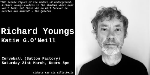 Richard Youngs + Katie G. O'Neill