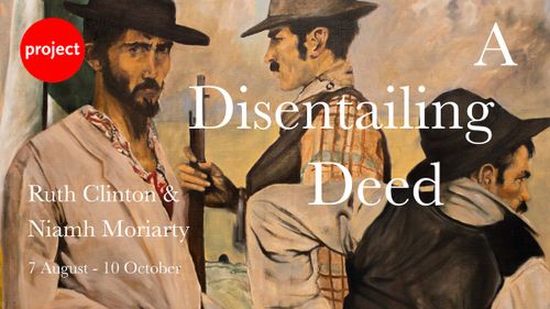 https://projectartscentre.ie/events/a-disentailing-deed/