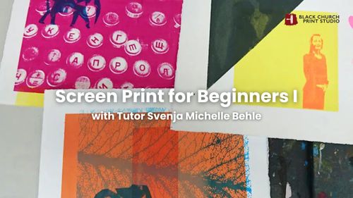 Screen Print for Beginners I