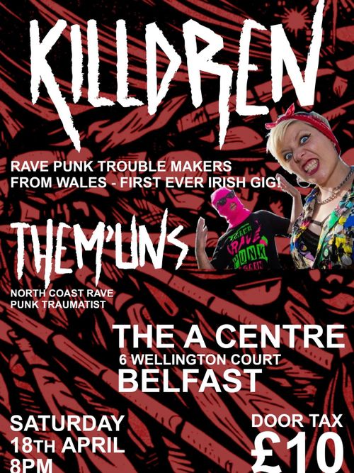 D.I.Y. Punk Rave ft. KILLDREN, THEM'UNS