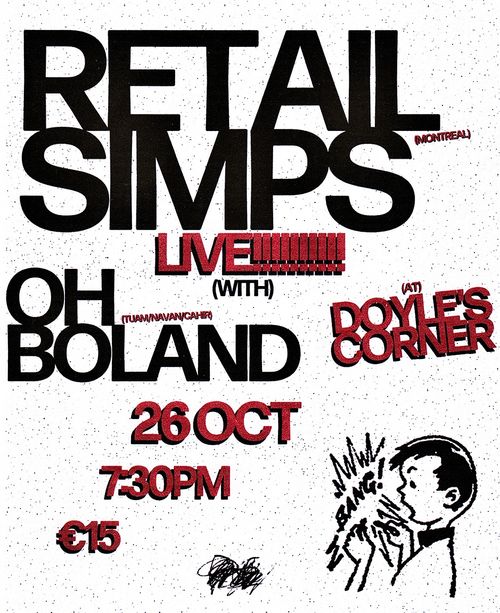 https://www.eventbrite.co.uk/e/retail-simps-oh-boland-live-in-doyles-tickets-2000969491614