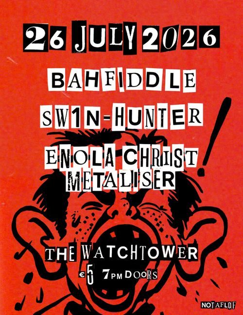Bahfiddle, Sw1n-Hunter, Enola Christ Metaliser