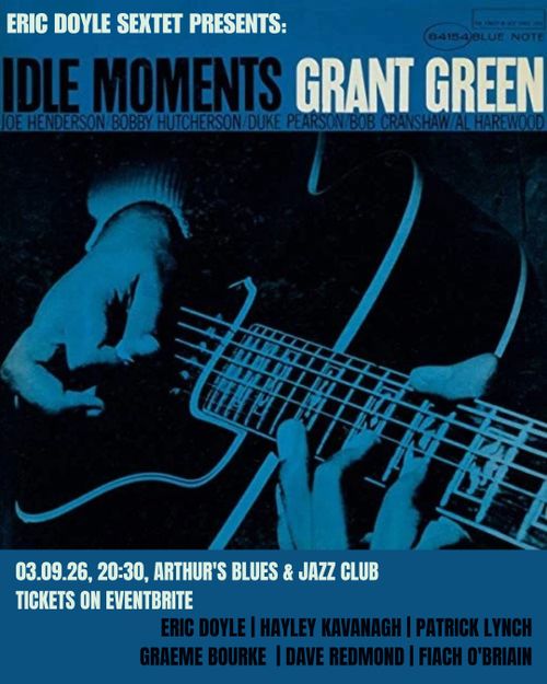 The Eric Doyle Sextet play Idle Moments