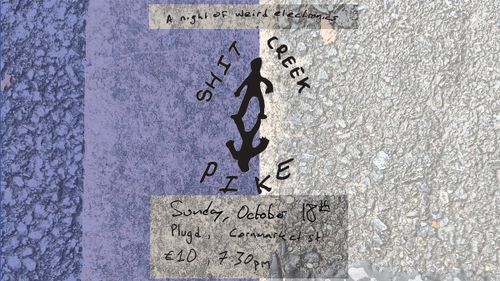 Shit Creek and Pike