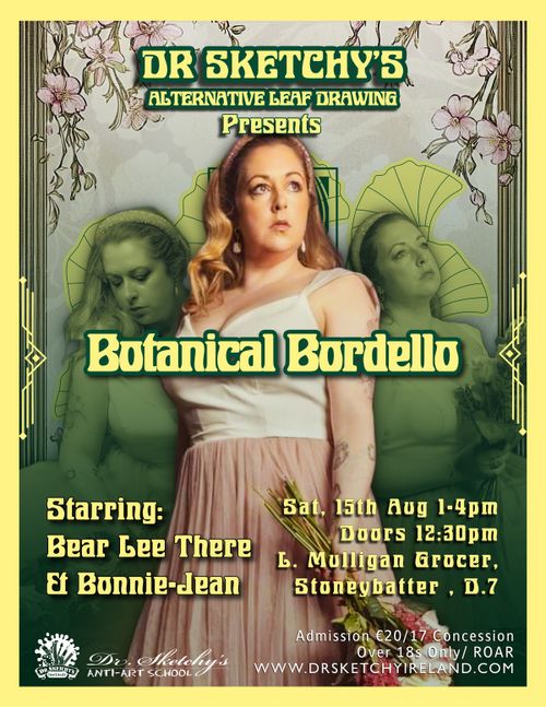 Dr. Sketchy’s Ireland presents BOTANICAL BORDELLO