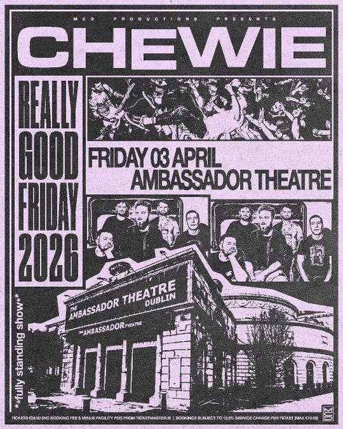 https://www.ticketmaster.ie/chewie-really-good-friday-dublin-03-04-2026/event/18006350D5F9B903