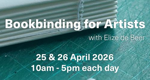 Bookbinding for Artists with Elize De Beer