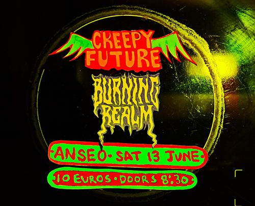 Creepy Future with special guests Burning Realm